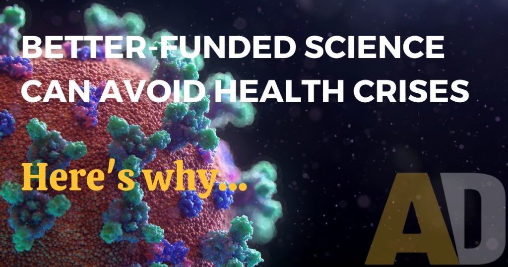 Better-funded science can avoid health crises. Here’s why.